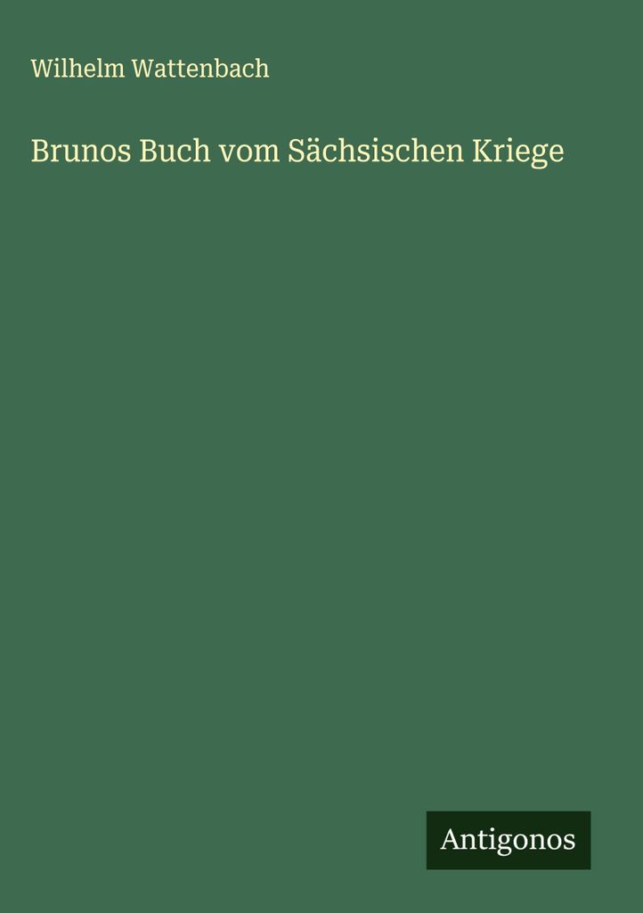 Brunos Buch vom Sächsischen Kriege