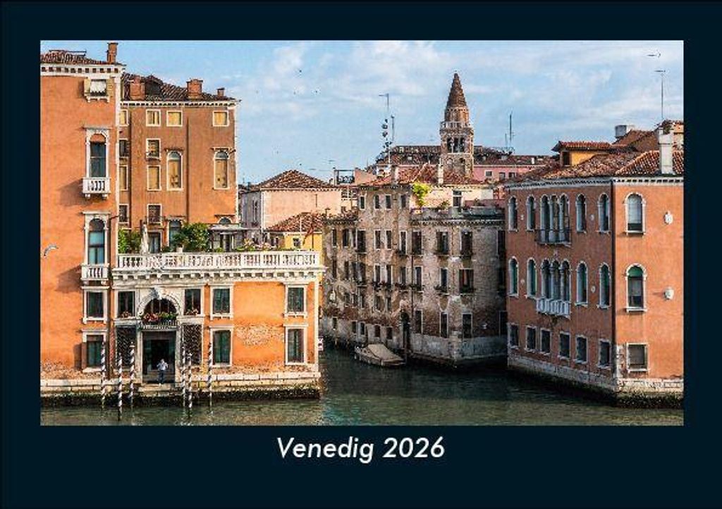 Venedig 2026 Fotokalender - Querformat DIN A5, Monatskalender mit Bild-Motiven aus Orten und Städten, Ländern und Kontinenten