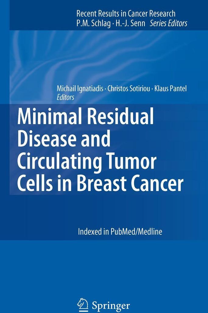 Minimal Residual Disease and Circulating Tumor Cells in Breast Cancer