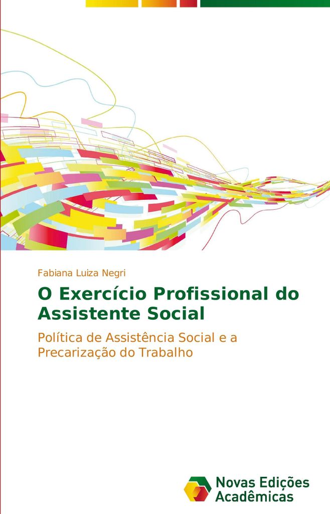 O Exercício Profissional do Assistente Social