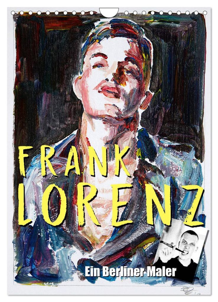 Frank Lorenz (Wandkalender 2027 DIN A4 hoch), CALVENDO Monatskalender
