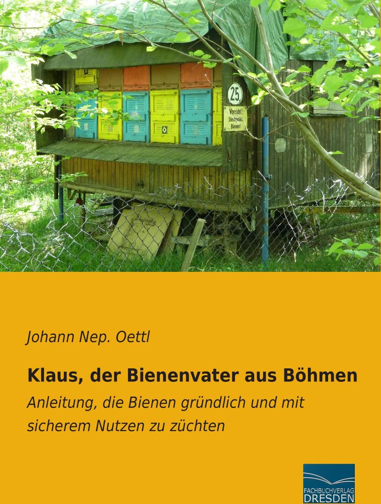 Klaus, der Bienenvater aus Böhmen