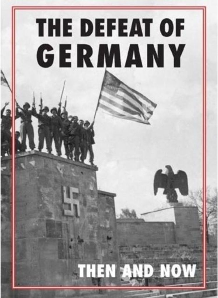 Defeat Of Germany Then And Now – Lingua: Inglese