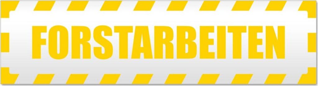 Forstarbeiten gestreift Magnetschild Schild magnetisch