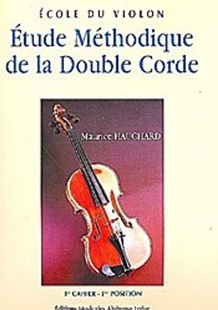 Étude Méthodique de la doublevorde vol.1 : pour violon