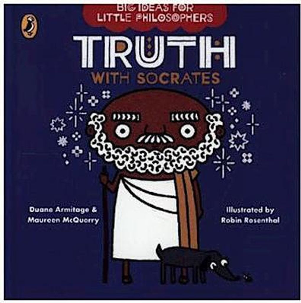 Big Ideas for Little Philosophers: Truth with Socrates