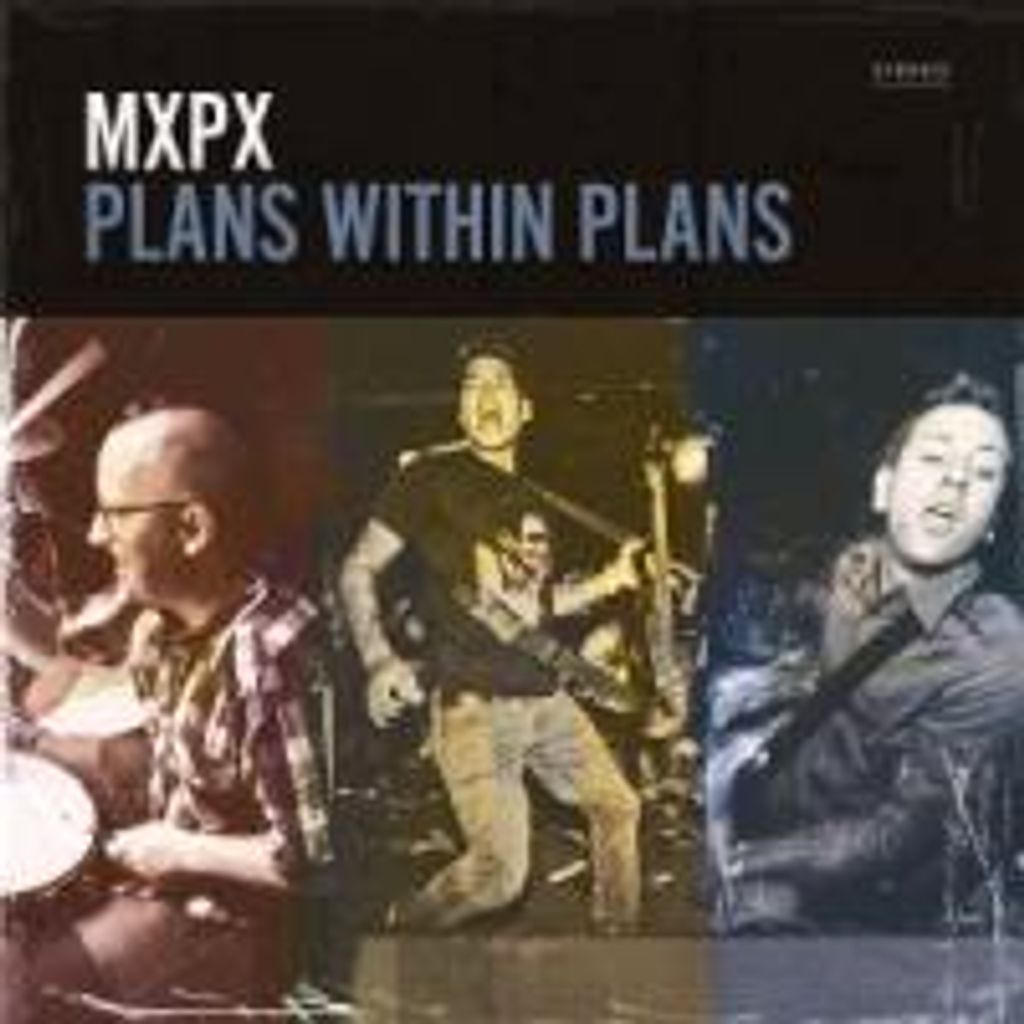 Mxpx-Plans Within Plans