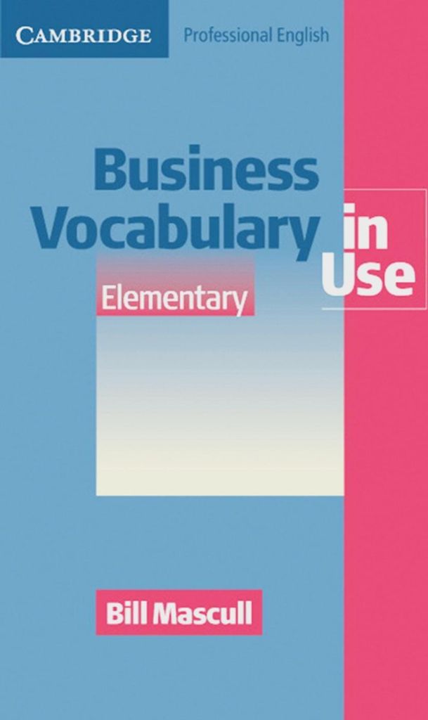 Business Vocabulary in Use - Elementary to Pre-intermediate