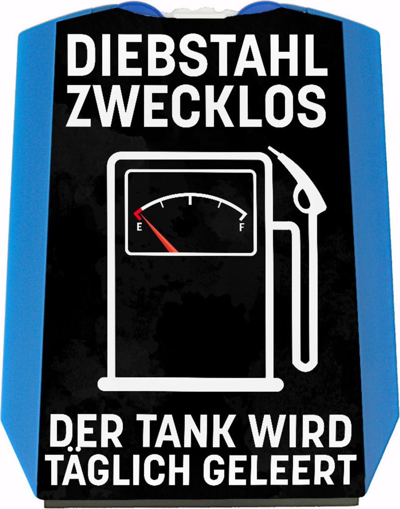 Diebstahl zwecklos, der Tank wird täglich geleert Parkscheibe