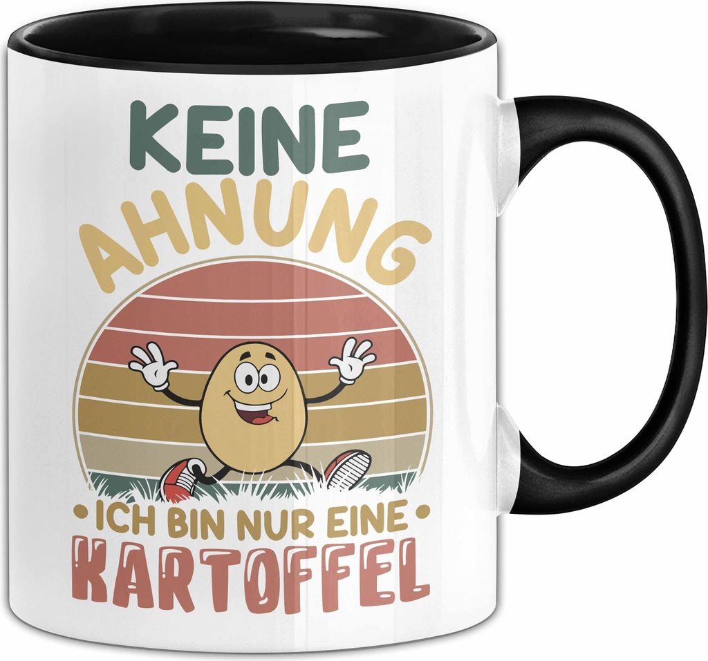 Kartoffel-Liebhaber Tasse Pommes Geschenk Keine Ahnung Ich Bin Nur Eine Kartoffel (Schwarz)