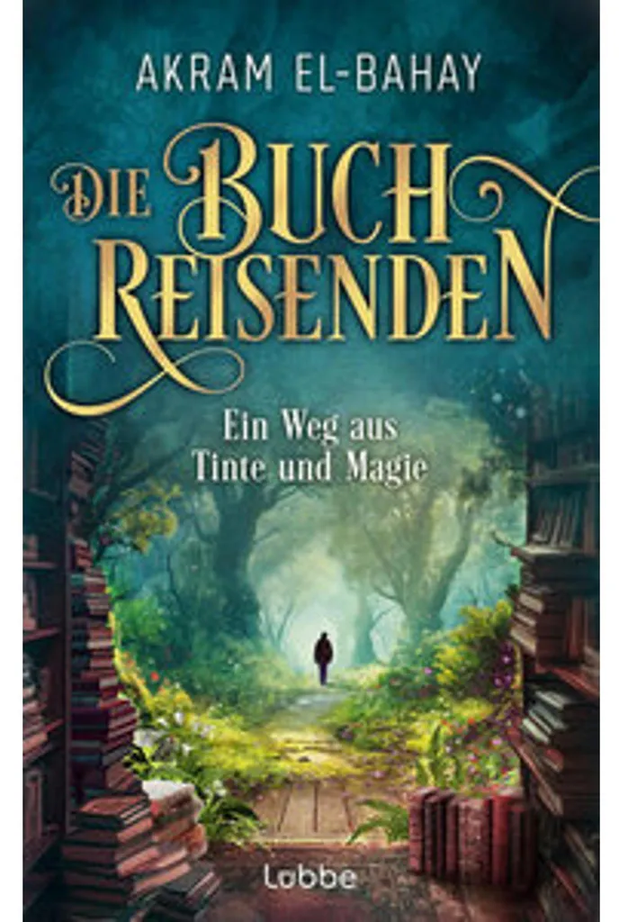 Livre Die Buchreisenden : Ein Weg aus Tinte und Magie - Roman Fantasy