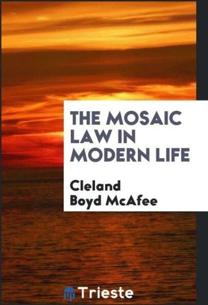 The Mosaic Law in Modern Life