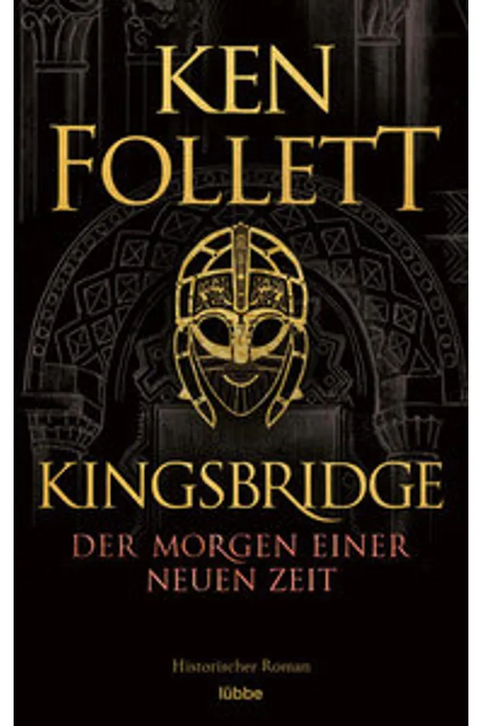 Kingsbridge - Der Morgen einer neuen Zeit par Ken Follett Roman Historique