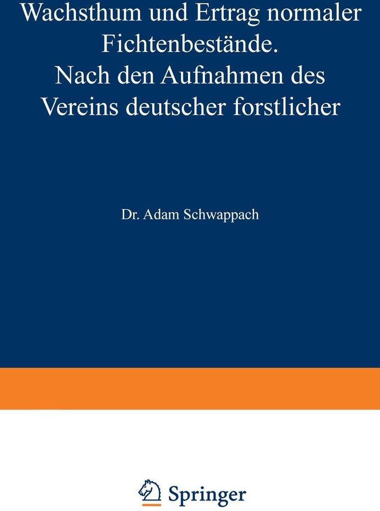 Wachstum und Ertrag normaler Fichtenbestände