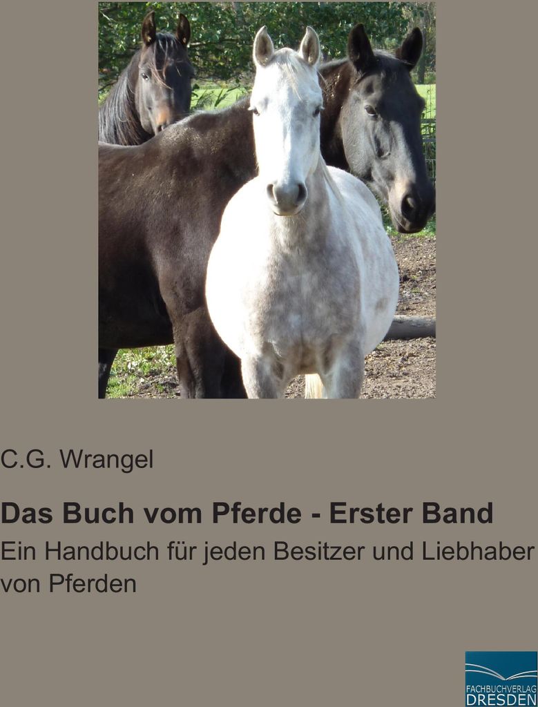 Das Buch vom Pferde - Erster Band