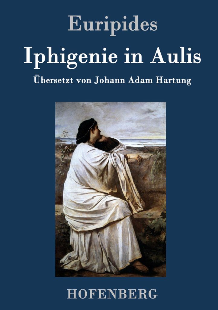 Iphigenie in Aulis
