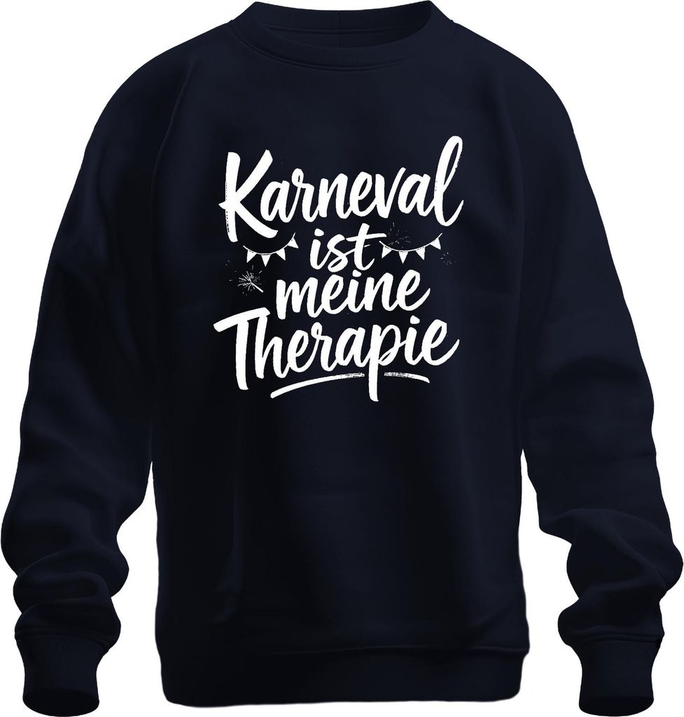 Karneval ist meine Therapie Fasching Spaß Party Geschenk Uni Sweatshirt Pullover, Navy, L
