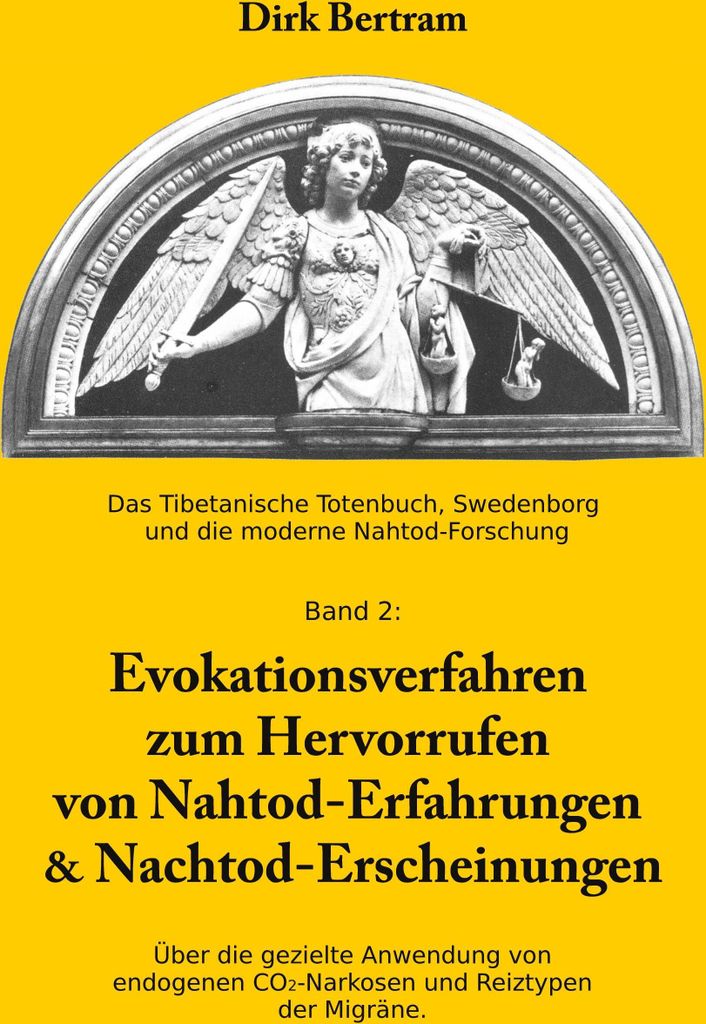 Evokationsverfahren zum Hervorrufen von Nahtoderfahrungen & Nachtoderscheinungen