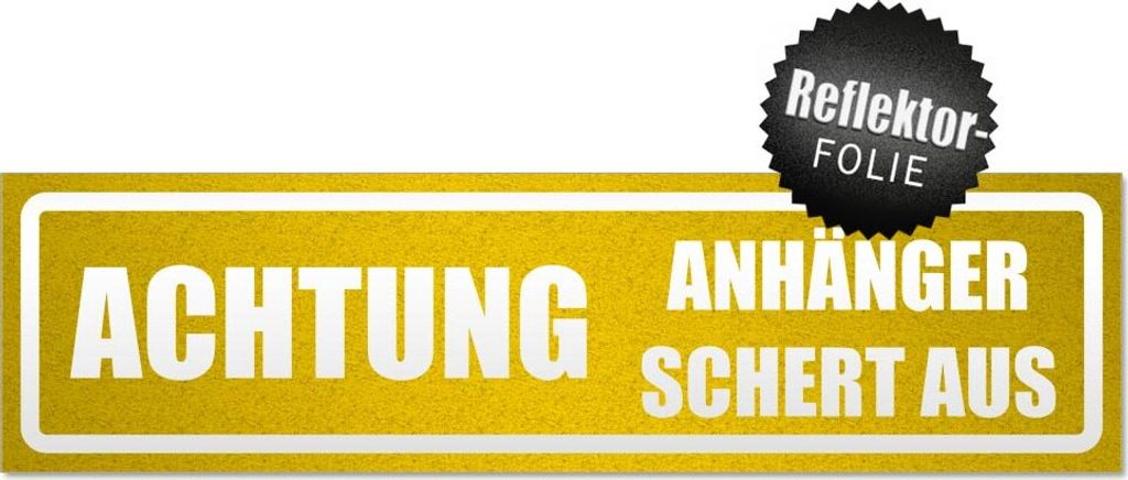 Achtung! Anhänger schert aus invertiert Magnetschild Schild magnetisch