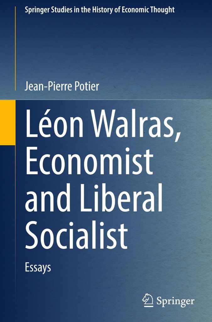 Léon Walras, Economist and Liberal Socialist