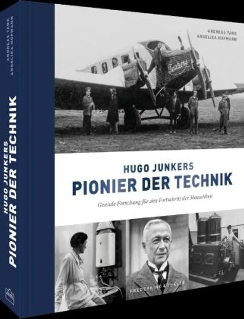 Hugo Junkers Pionier der Technik : Comprendre l'Aviation Métallique - 2