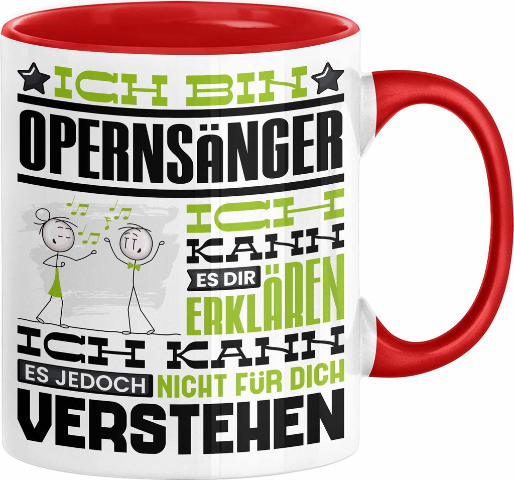 Opernsänger Geschenk Tasse Geschenkidee für Opernsänger Geburtstag Lustig Ich Bin Opernsänger Ich Kann Es Dir Erklären Aber Nicht Für Dich Ve...