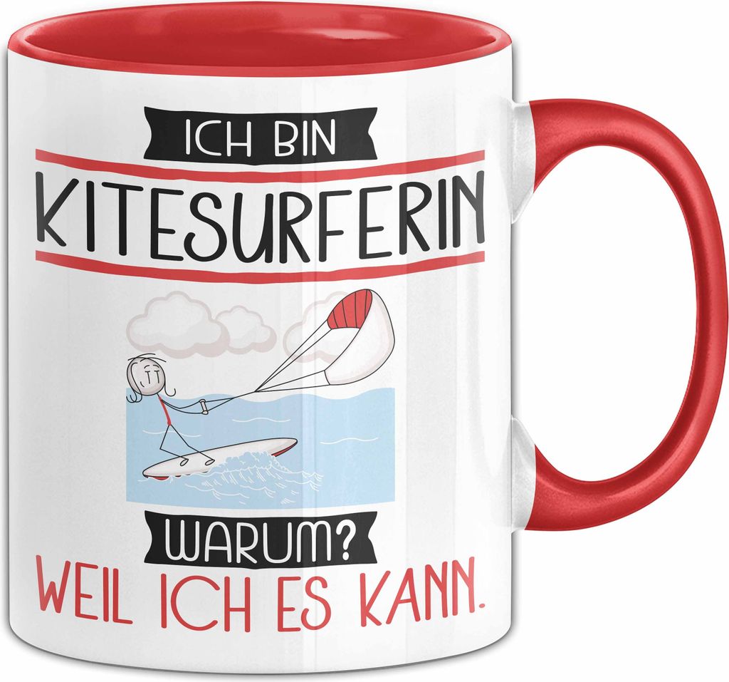 Kitesurferin Tasse Geschenk Ich Bin Kitesurferin Warum Weil Ich Es Kann Geschenkidee Geburtstag (Rot)
