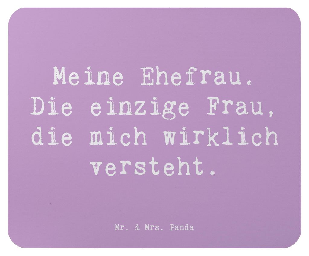 Mr. & Mrs. Panda Mauspad Spruch Ehefrau Verständnis - Lavendeltraum - Geschenk, mausteppich, Mouse Pad, Familie, Geburtstage, Ehe, Mousepad, pc, c...