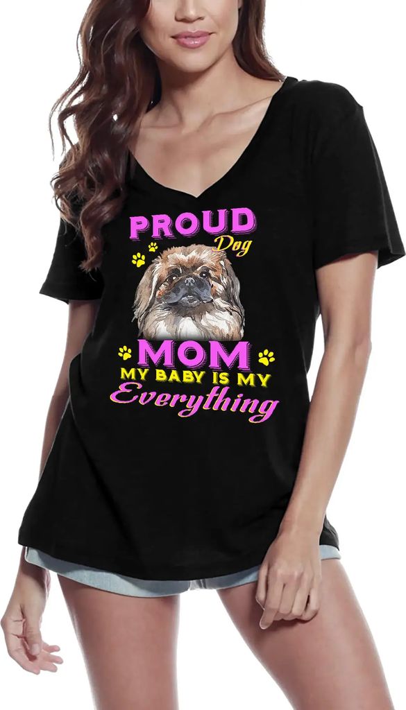 Damen Grafik T-Shirt V-Ausschnitt Stolzer Tag - Pekinesen-Hundemama - mein Baby ist mein Ein und Alles – Proud Day - Pekingese Dog Mom - My Baby ...