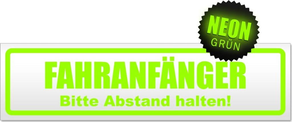 Fahranfänger. Bitte Abstand halten! Magnetschild Schild magnetisch