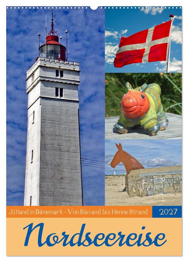 Nordseereise – Jütland in Dänemark – Von Blavand bis Henne Strand (Wandkalender 2027 DIN A2 hoch), CALVENDO Monatskalender