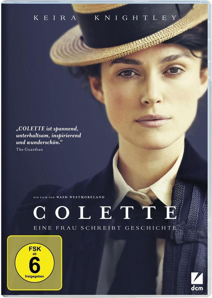 Colette - Eine Frau schreibt Geschichte