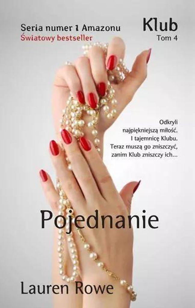Pojednanie Tom 4 - Lauren Rowe (Buch auf Polnisch)
