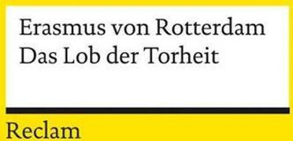 Das Lob der Torheit