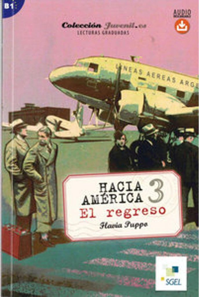 Hacia América 3: El regreso