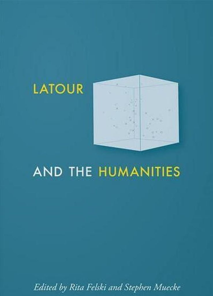 Latour and the Humanities