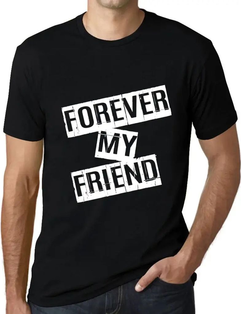 Herren Grafik T-Shirt Für immer mein Freund – Forever My Friend – Öko-Verantwortlich Vintage Jahrgang Kurzarm Lustige Druck Geburtstag Gesche...