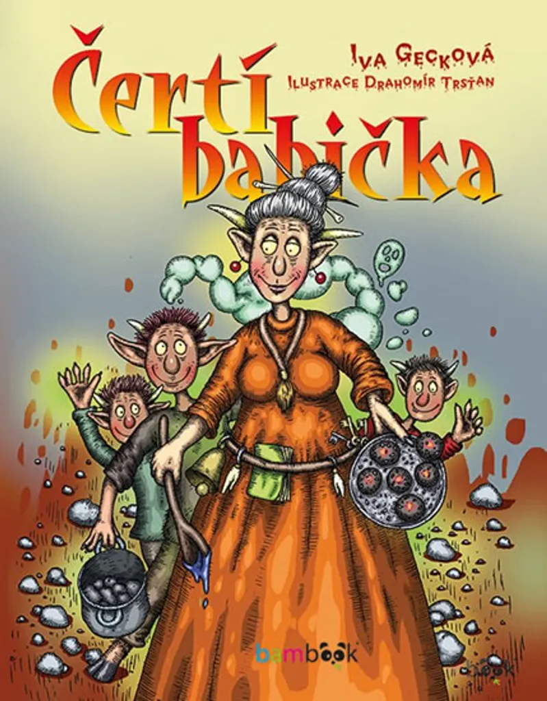 Livre Čertí babička - Histoire pour s'endormir et apprendre le tchèque