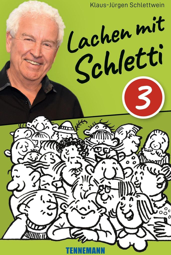 Lachen mit Schletti 3 | Klaus-Jürgen Schlettwein