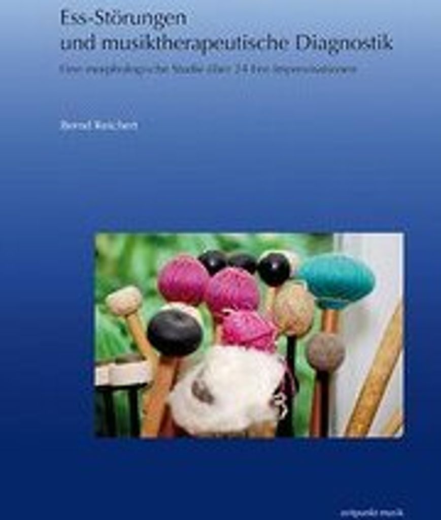 Ess-Störungen und musiktherapeutische Diagnostik