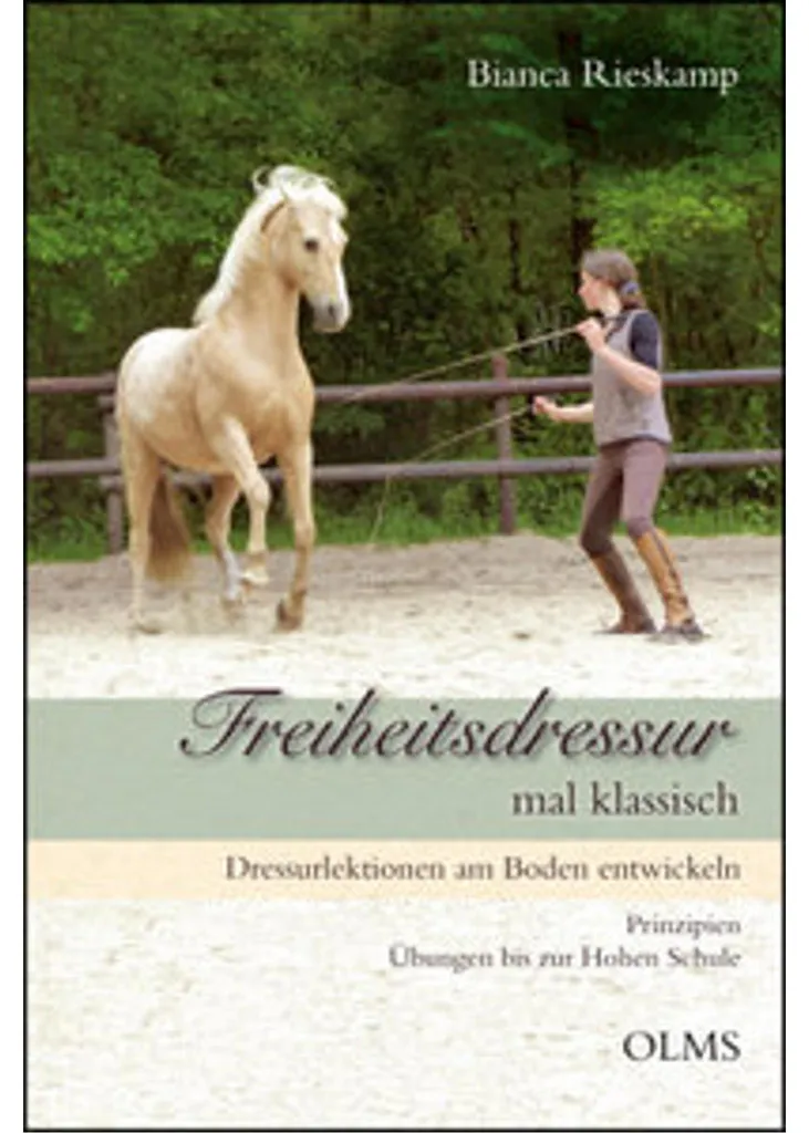 Manuel d'équitation Freiheitsdressur mal klassisch pour travail au sol