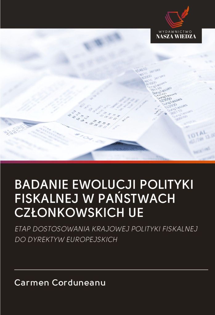 Badanie Ewolucji Polityki Fiskalnej W Pa¿Stwach Cz¿Onkowskich Ue