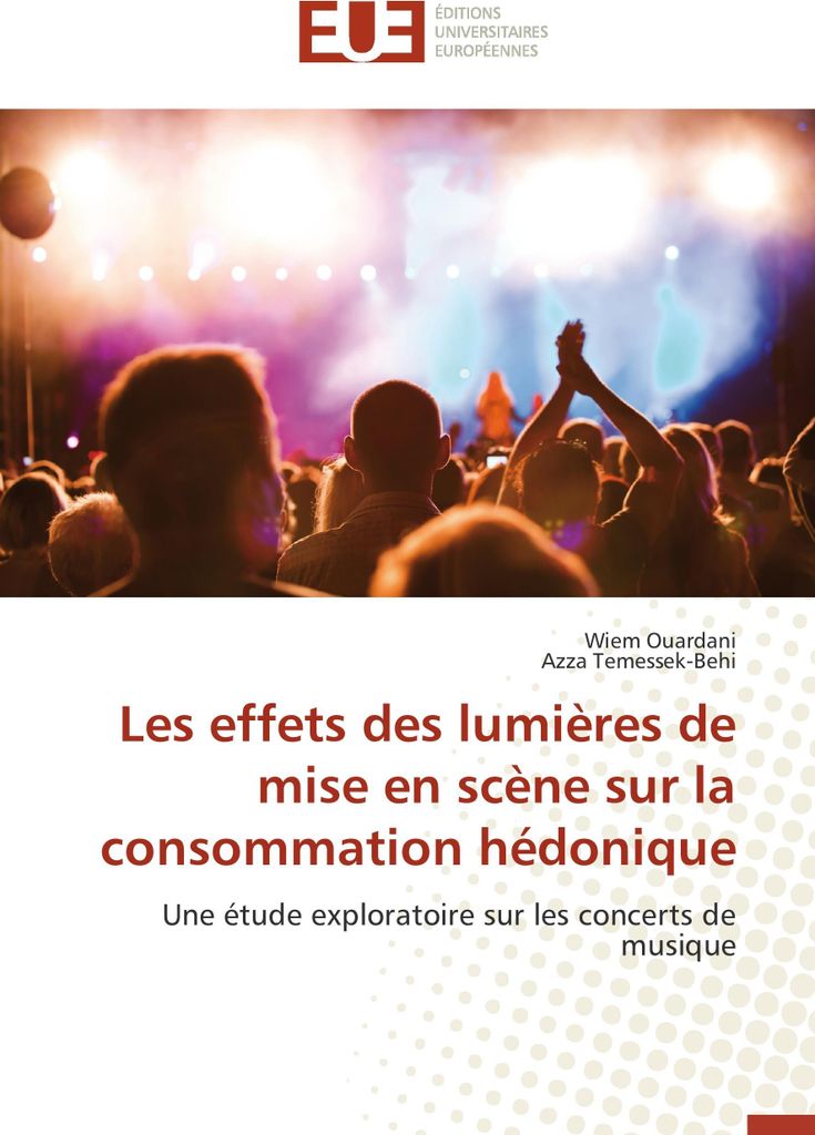 Les effets des lumières de mise en scène sur la consommation hédonique