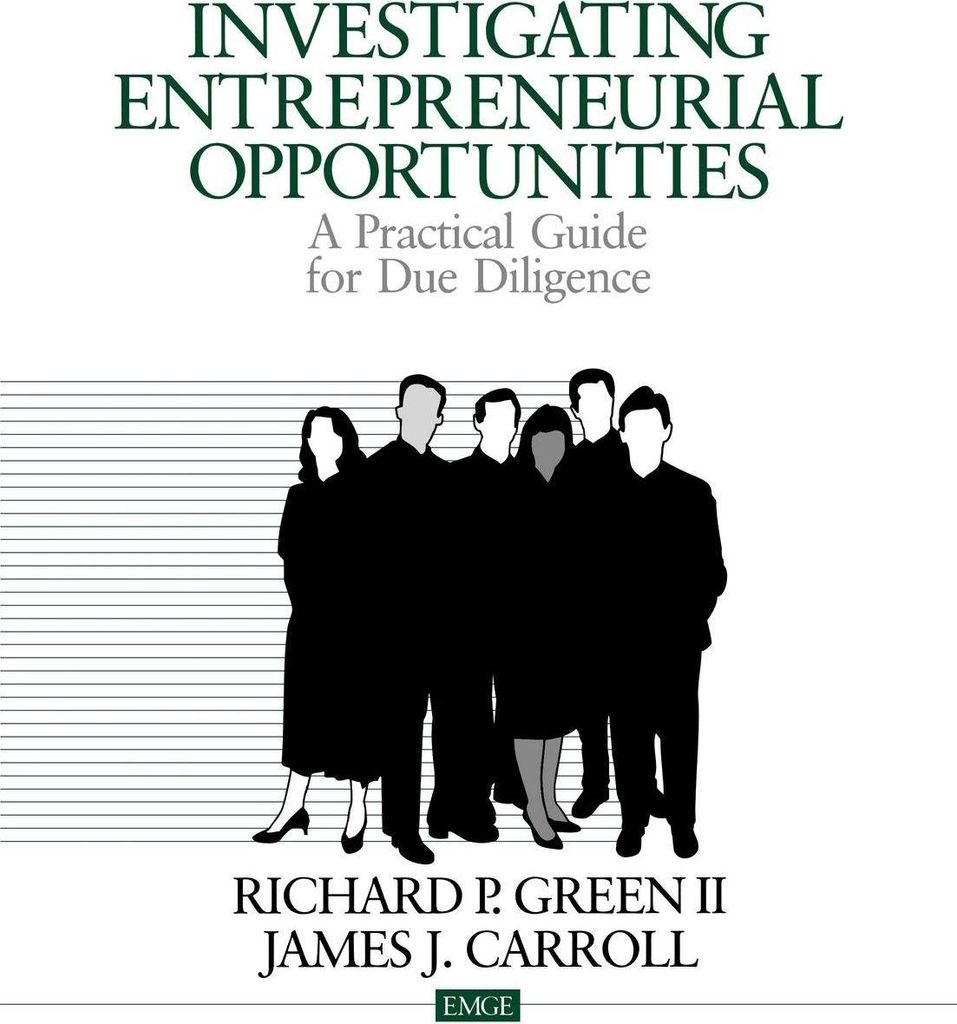 Investigating Entrepreneurial Opportunities: A , Green, P.,,