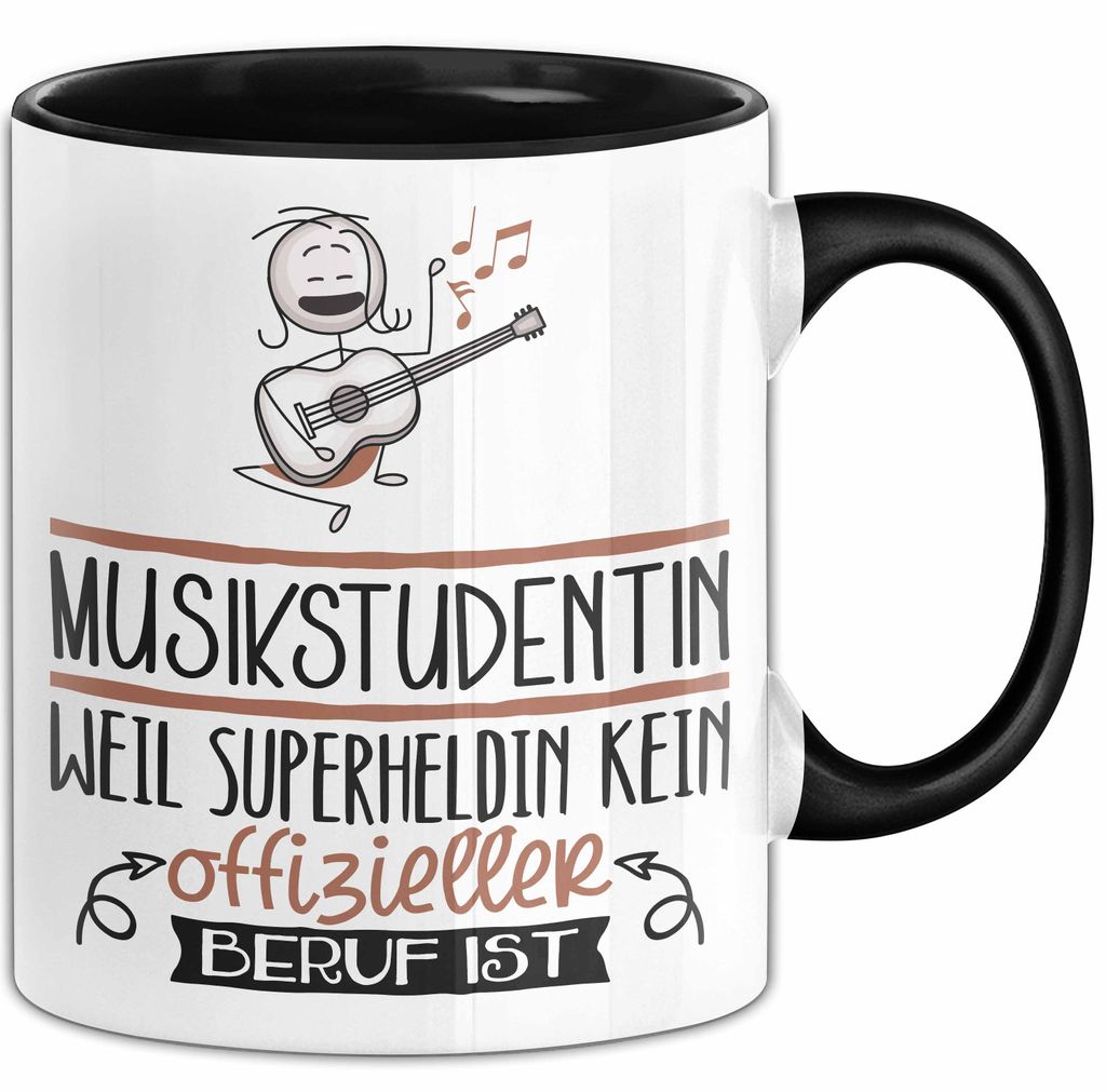 Musikstudentin Geschenk Tasse Lustiger Spruch Musikstudentin Weil Superheldin Kein Offizieller Beruf Ist Geschenkidee (Schwarz)
