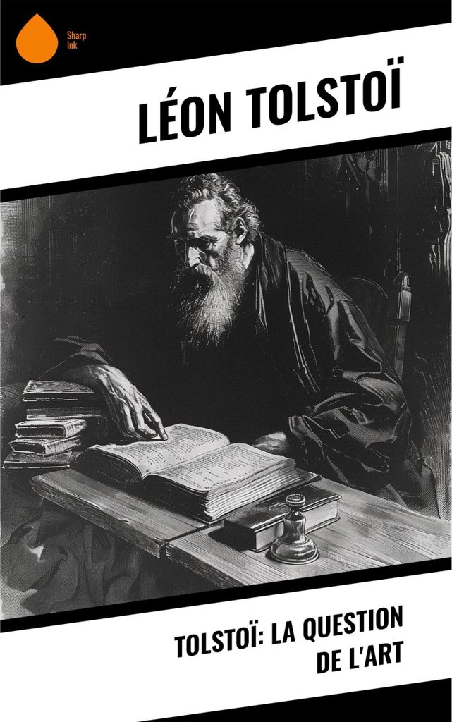 Tolstoï: La question de l'art