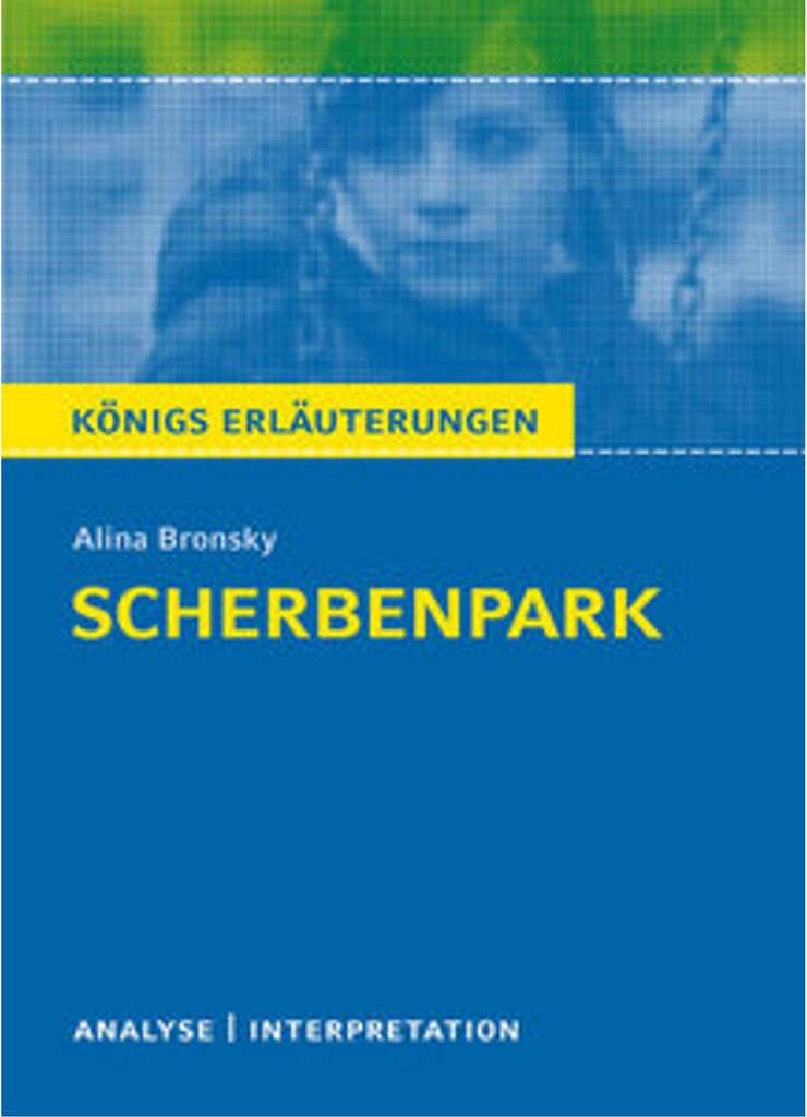 Scherbenpark von Alina Bronsky.