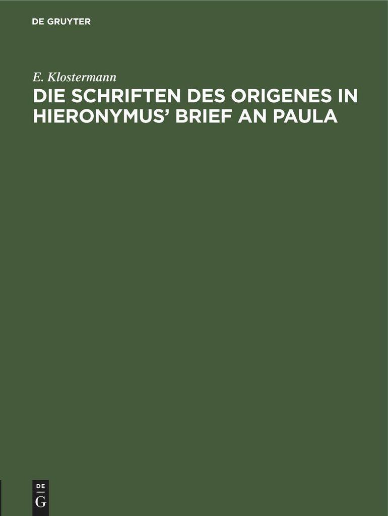 Die Schriften des Origenes in Hieronymus' Brief an Paula