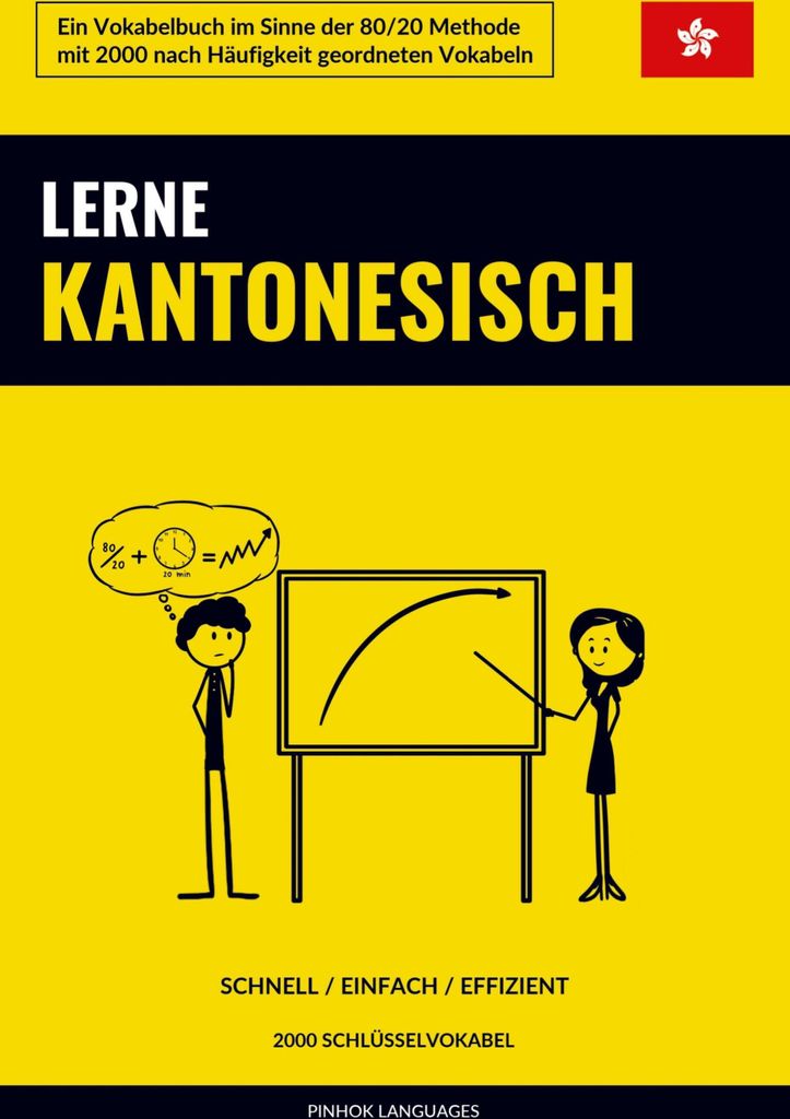 Lerne Kantonesisch - Schnell / Einfach / Effizient