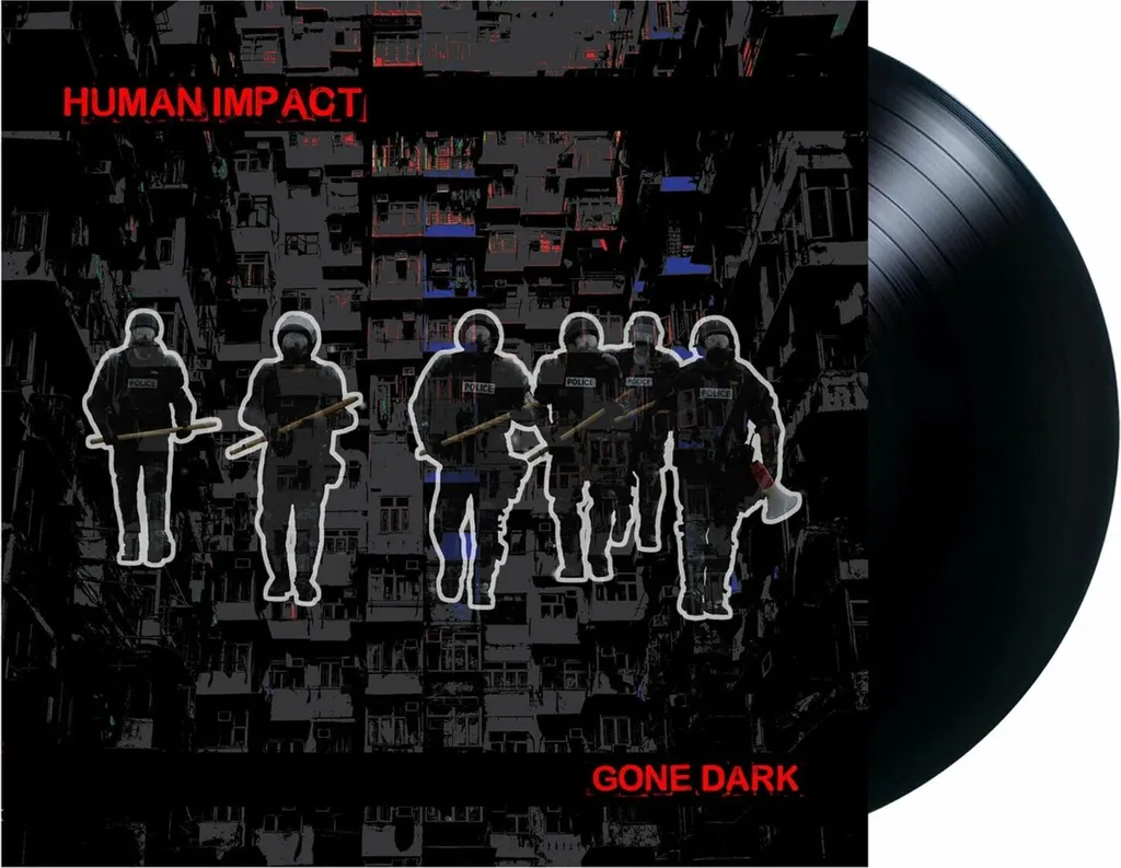 Disque Vinyle Gone Dark par Human Impact Album LP Rock Noise Edition G
